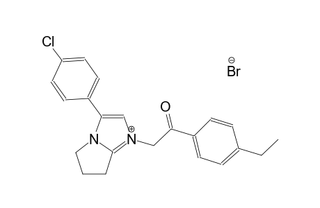 3-(4-chlorophenyl)-1-[2-(4-ethylphenyl)-2-oxoethyl]-6,7-dihydro-5H-pyrrolo[1,2-a]imidazol-1-ium bromide