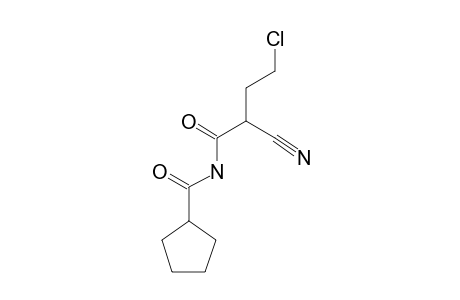 4-CHLORO-2-CYANO-N-CYCLOPENTANECARBONYL-BUTANAMIDE