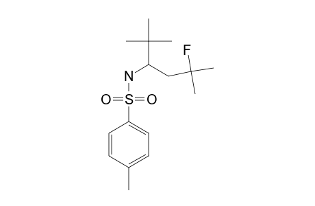 N-(1-TERT.-BUTYL-3-FLUORO-3-METHYLBUTYL)-PARA-TOLUENESULFONAMIDE