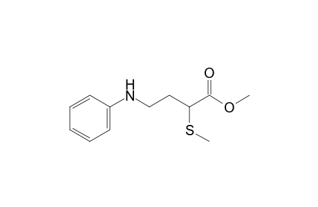 Methyl 2-(methylsulfanyl)-4-(phenylamino)-butanoate