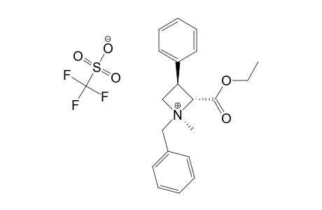 (1R,2R,3R)-1-BENZYL-2-ETHOXYCARBONYL-1-METHYL-3-PHENYLAZETIDINIUM-TRIFLUOROMETHANESULFONATE