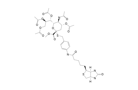 METHYL-(S-D-BIOTINOYL-4-AMINOBENZYL-5-ACETAMIDO-4,7,8,9-TETRA-O-ACETYL-3,5-DIDEOXY-2-THIO-D-GLYCERO-ALPHA-D-GALACTO-2-NONULOPYRANOSID)-ONATE