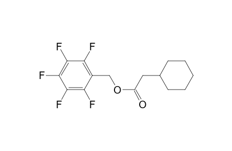 2,3,4,5,6-Pentafluorobenzyl-2-cyclohexylacetate