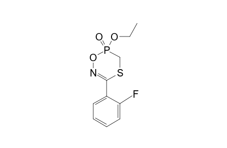 2-ETHOXY-5-(2-FLUROPHENYL)-1,2,3,4-TETRAHYDRO-1,4,6,2-OXATHIAZAPHOSPHORINE-2-OXIDE
