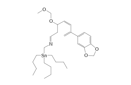 N-(Tri-n-butylstannyl)methyl-(4Z)-6-(3,4-Methylenedioxy)phenyl-3-(methoxy)methoxy-4,6-heptadienealdimine
