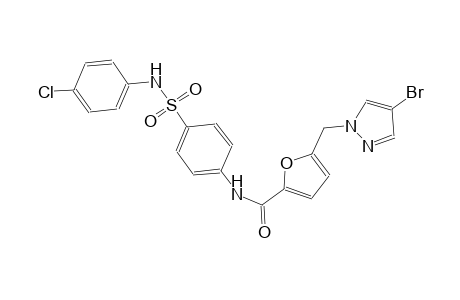 5-[(4-bromo-1H-pyrazol-1-yl)methyl]-N-{4-[(4-chloroanilino)sulfonyl]phenyl}-2-furamide