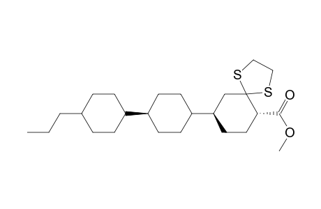 1,4-Dithiaspiro[4.5]decane-6-carboxylic acid, 9-(4'-propyl[1,1'-bicyclohexyl]-4-yl)-, methyl ester, [trans[trans(trans)]]-