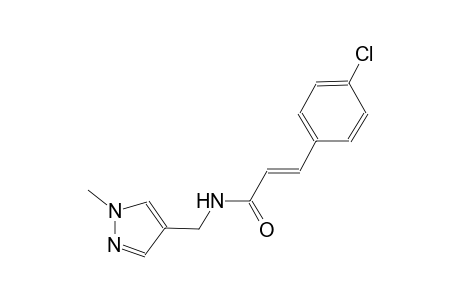 (2E)-3-(4-chlorophenyl)-N-[(1-methyl-1H-pyrazol-4-yl)methyl]-2-propenamide