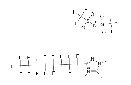 1,4,5-TRIMETHYL-3-PERFLUOROOCTYL-1,2,4-TRIAZOLIUM-BIS-(TRIFLUOROMETHANESULFONYL)-AMIDE