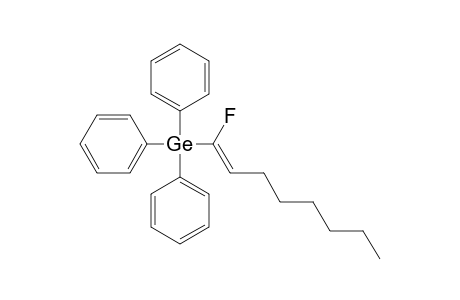 (E)-1-FLUORO-1-(TRIPHENYLGERMYL)-1-OCTENE