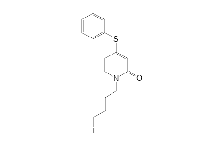 1-(4-Iodobutyl)-4-(phenylthio)-5,6-dihydropyridin-2(1H)-one