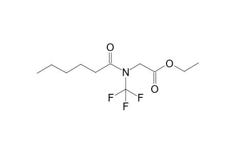 Ethyl N-hexanoyl-N-(trifluoromethyl)glycinate