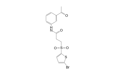 N-(3-acetylphenyl)-3-[(5-bromo-2-thienyl)sulfonyl]propanamide