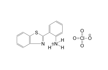 2-(1,3-benzothiazol-2-yl)benzenaminium perchlorate