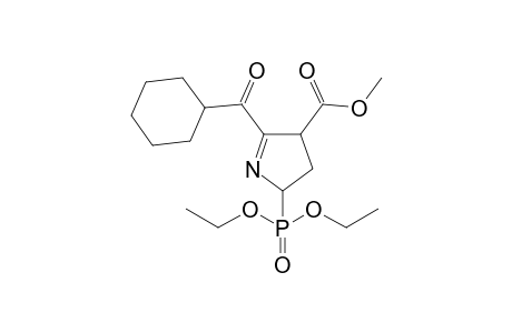 Diethyl 4-methoxycarbonyl-5-cyclohexylcarbonyl-3,4-dihydro-2H-pyrrole-2-phosphonate