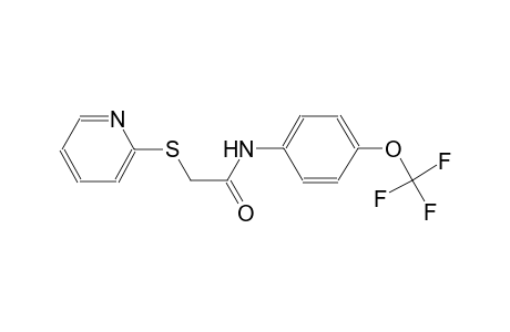 2-(2-Pyridinylsulfanyl)-N-[4-(trifluoromethoxy)phenyl]acetamide