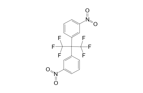 2,2-BIS-(3-NITROPHENYL)-PERFLUOROPROPANE