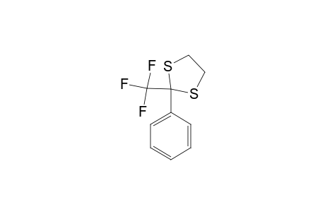 2-PHENYL-2-TRIFLUOROMETHYL-1,3-DITHIOLANE
