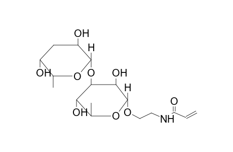 2-ACRYLAMIDOETHYL 3-O-(3,6-DIDEOXY-BETA-D-XYLOHEXOPYRANOSYL)-ALPHA-L-RHAMNOPYRANOSIDE