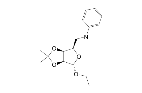 ETHYL_5-ANILINO-5-DEOXY-2,3-O-ISOPROPYLIDENE-ALPHA-D-LYXO-FURANOSIDE