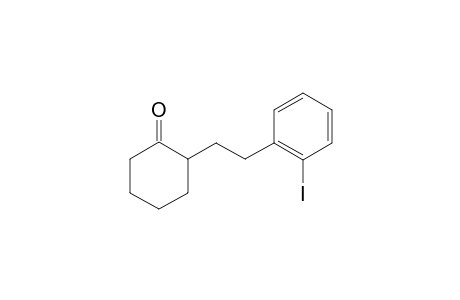 2-(2-Iodophenethyl)cyclohexanone