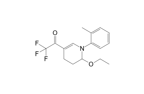 6-Ethoxy-1-(2-tolyl)-3-trifluoroacetyl-1,4,5,6-tetrahydropyridine