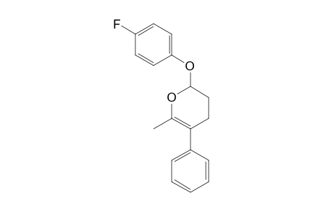2H-Pyran, 2-(4-fluorophenoxy)-3,4-dihydro-6-methyl-5-phenyl-
