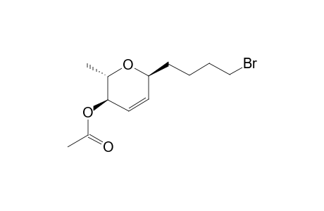 1-C-(4-O-ACETYL-2,3,6-TRIDEOXY-ALPHA-L-ERYTHRO-HEX-2-EN-PYRANOSYL)-4-BROMOBUTANE