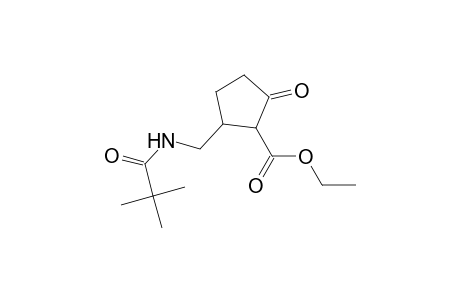 Cyclopentanecarboxylic acid, 2-[[(2,2-dimethyl-1-oxopropyl)amino]methyl]-5-oxo-, ethyl ester