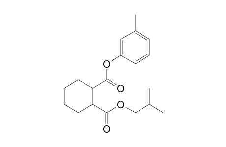 1,2-Cyclohexanedicarboxylic acid, isobutyl 3-methylphenyl ester