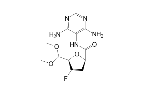 2-[(Dimethoxy)methyl]-3-fluoro-5-[(4',6'-diamino-1',3'-pyrazin-5'-yl)aminocarbonyl]-tetrahydrofuran