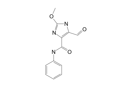 5-FORMYL-2-METHOXY-N-PHENYL-1H-IMIDAZOLE-CARBOXAMIDE