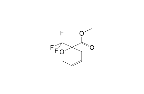 6-TRIFLUOROMETHYL-6-METHOXYCARBONYL-5,6-DIHYDRO-2H-PYRAN