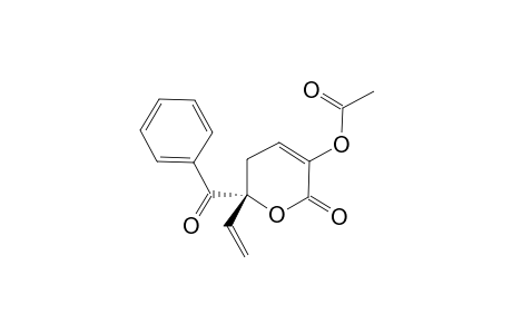 3-ACETOXY-6-BENZOYL-6-VINYL-5,6-DIHYDRO-2H-PYRAN-2-ONE