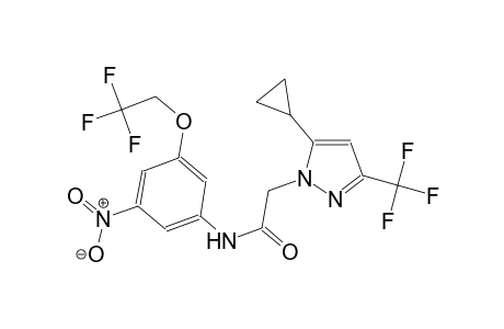 2-[5-cyclopropyl-3-(trifluoromethyl)-1H-pyrazol-1-yl]-N-[3-nitro-5-(2,2,2-trifluoroethoxy)phenyl]acetamide
