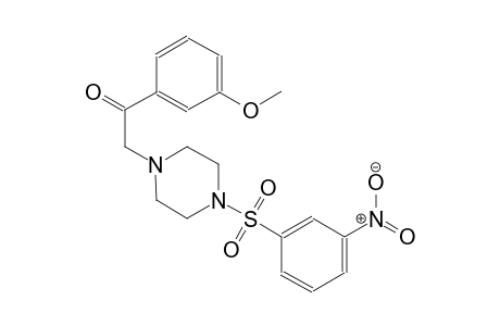 ethanone, 1-(3-methoxyphenyl)-2-[4-[(3-nitrophenyl)sulfonyl]-1-piperazinyl]-