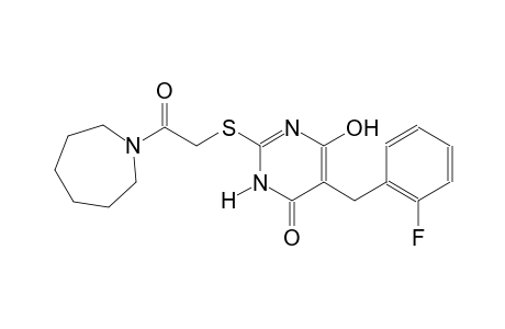 2-{[2-(1-azepanyl)-2-oxoethyl]sulfanyl}-5-(2-fluorobenzyl)-6-hydroxy-4(3H)-pyrimidinone