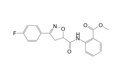 benzoic acid, 2-[[[3-(4-fluorophenyl)-4,5-dihydro-5-isoxazolyl]carbonyl]amino]-, methyl ester