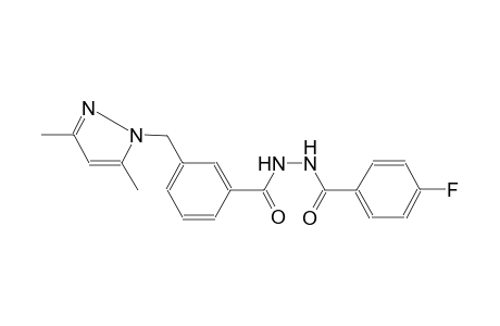 benzoic acid, 4-fluoro-, 2-[3-[(3,5-dimethyl-1H-pyrazol-1-yl)methyl]benzoyl]hydrazide