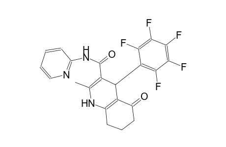 2-methyl-5-oxo-4-(2,3,4,5,6-pentafluorophenyl)-N-(2-pyridinyl)-1,4,5,6,7,8-hexahydro-3-quinolinecarboxamide
