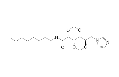 6-(IMIDAZOL-1-YL)-2,4;3,5-DIMETHYLENE-N-N-OCTYL-D-GLUCONAMIDE