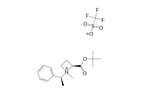 (1'S,2S)-2-TERT.-BUTOXYCARBONYL-1-METHYL-1-(1-PHENYLETHYL)-AZETIDINIUM-TRIFLUOROMETHANESULFONATE