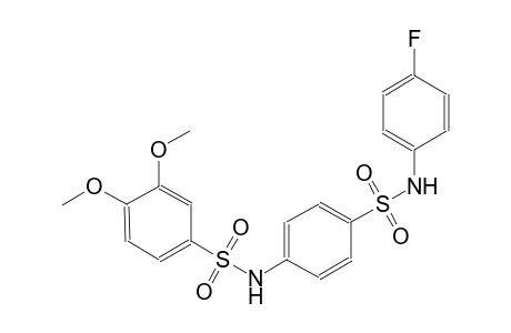 N-{4-[(4-fluoroanilino)sulfonyl]phenyl}-3,4-dimethoxybenzenesulfonamide