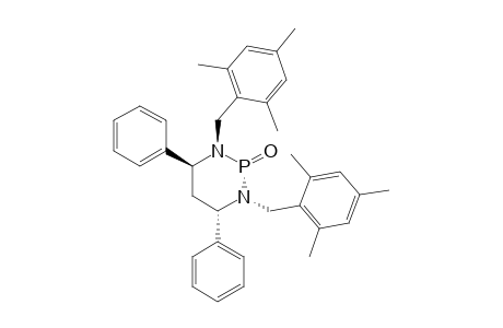 (RS)-(4L,6L)-1,3-BIS-(2,4,6-TRIMETHYLPHENYLMETHYL)-4,6-DIPHENYL-1,3,2-DIAZAPHOSPHORINANE-2-OXIDE