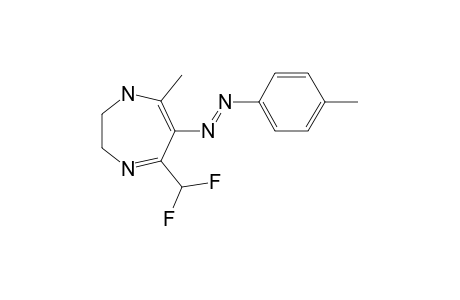5-DIFLUOROMETHYL-7-METHYL-6-(PARA-TOLYLAZO)-2,3-DIHYDRO-1-H-1,4-DIAZEPINE