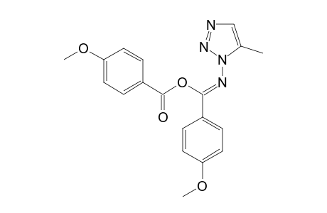 1-(ALPHA-PARA-METHOXY-BENZOYLOXY-PARA-METHOXY-PHENYLIDENE-AMINO)-5-METHYL-1,2,3-TRIAZOLE