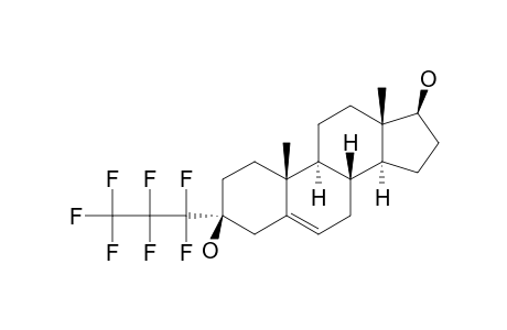 3-ALPHA-HEPTAFLUOROPROPYL-ANDROST-5-ENE-3-BETA,17-BETA-DIOL