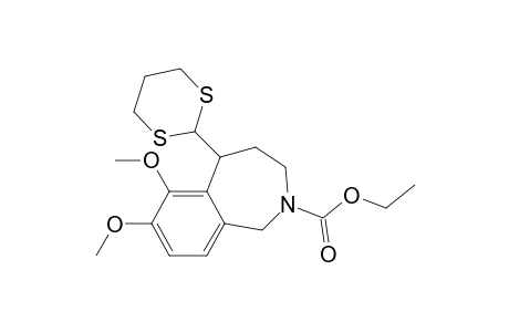 5-(1,3-Dithian-2-yl)-6,7-dimethoxy-1,3,4,5-tetrahydro-2-benzazepine-2-carboxylic acid ethyl ester