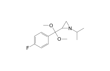 2-[DIMETHOXY-(4-FLUOROPHENYL)-METHYL]-1-ISOPROPYL-AZIRIDINE