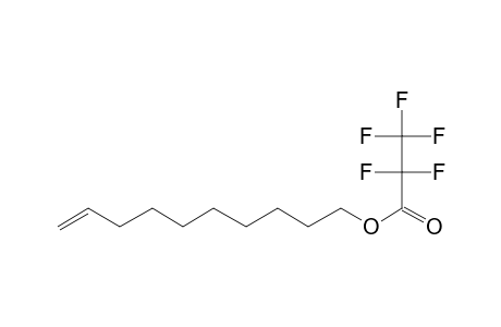 9-Decen-1-ol, pentafluoropropionate